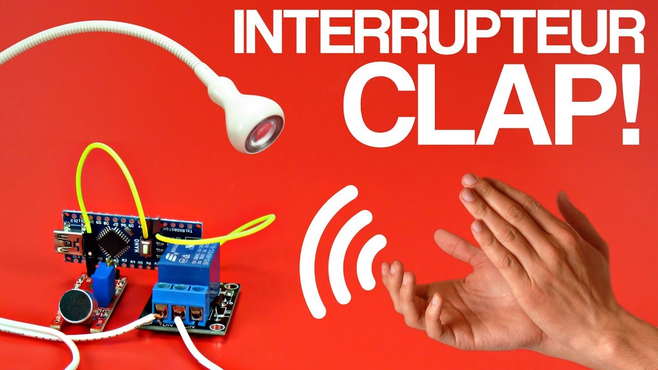 FABRIQUER UN INTERRUPTEUR SONORE - ARDUINO