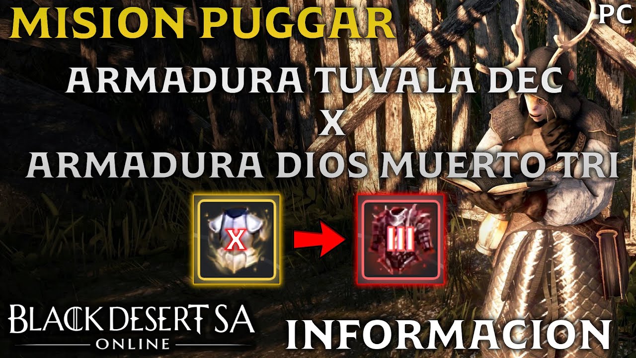 BLACK DESERT SA | NOTICIAS | ARMADURA TUVALA DEC X ARMADURA DIOS MUERTO TRI | BDO Espa&ntilde;ol | PC