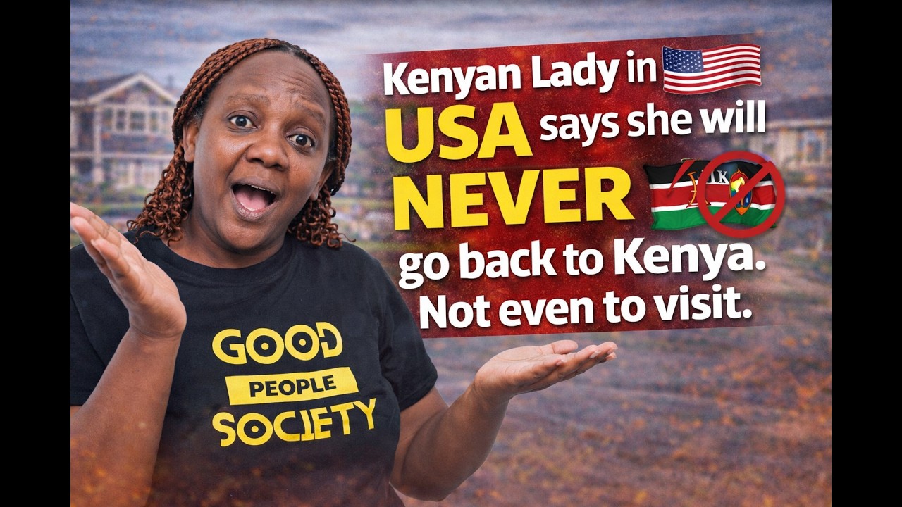 Kenyan Lady in USA say she will nevr go back home | Not even to visit!