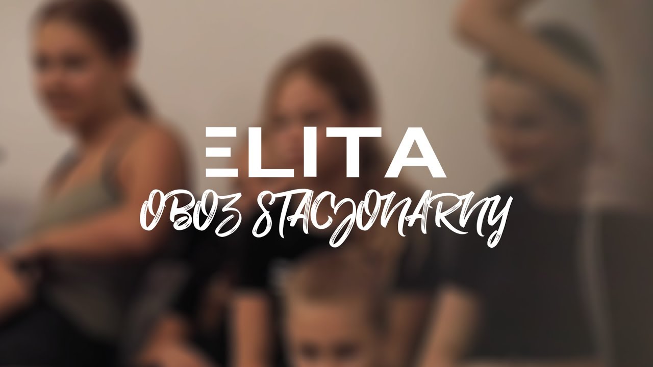 ELITA OBÓZ STACJONARNY 2019