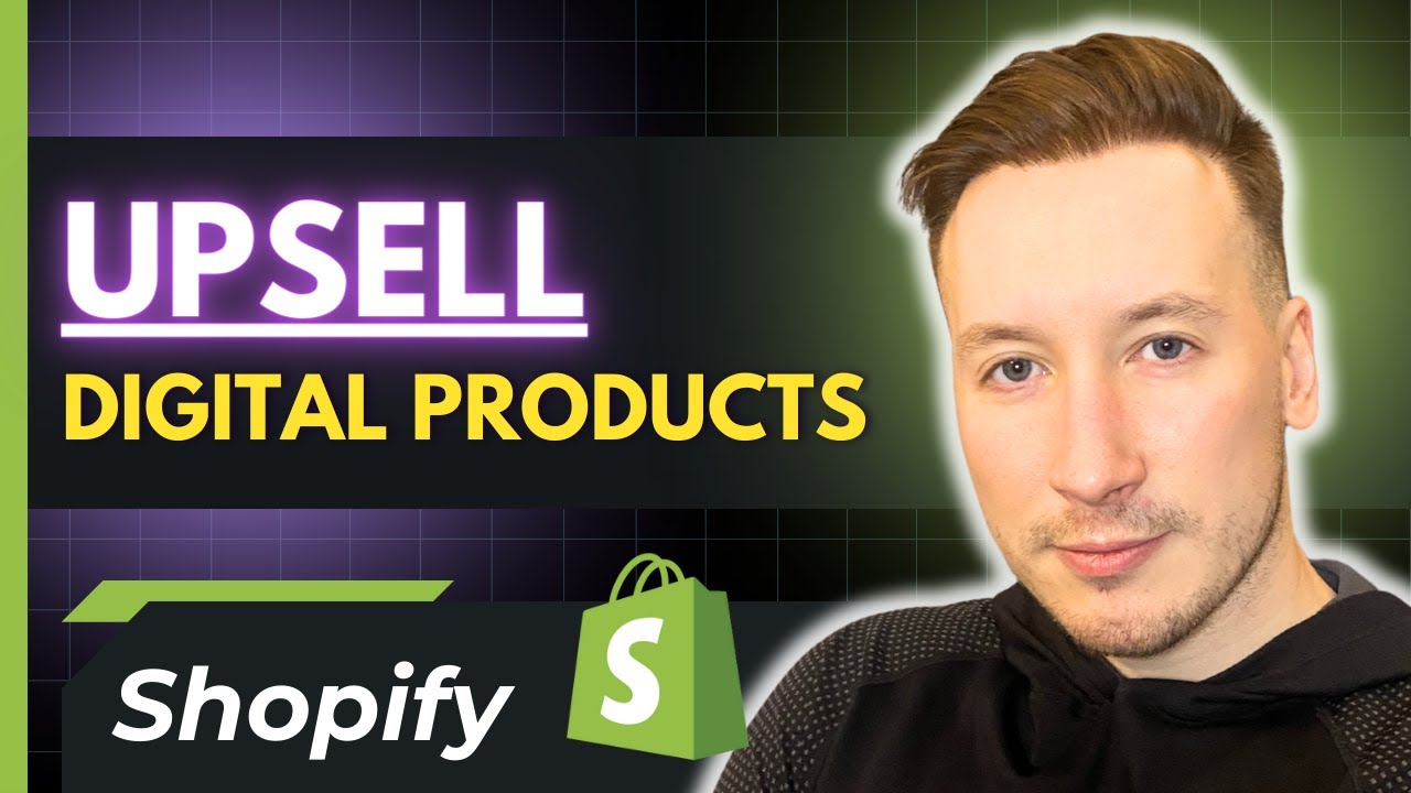 How To Upsell Digital Products on Shopify (Step-By-Step)