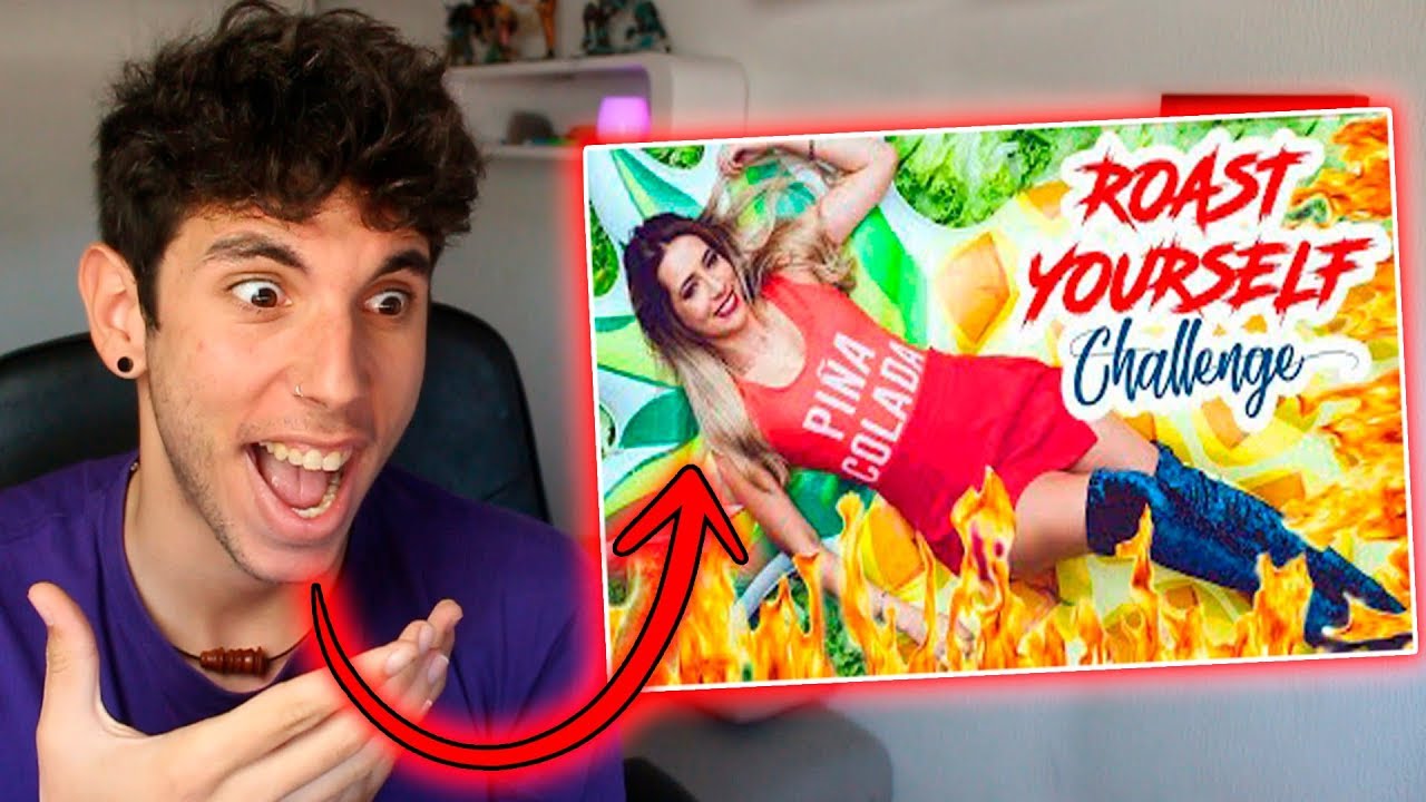 ESTO si que es un ROAST YOURSELF CHALLENGE