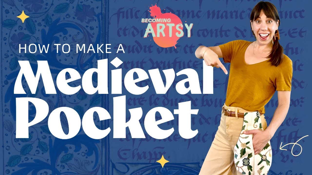 How to Make a Medieval Pocket (BECOMING ARTSY 501)