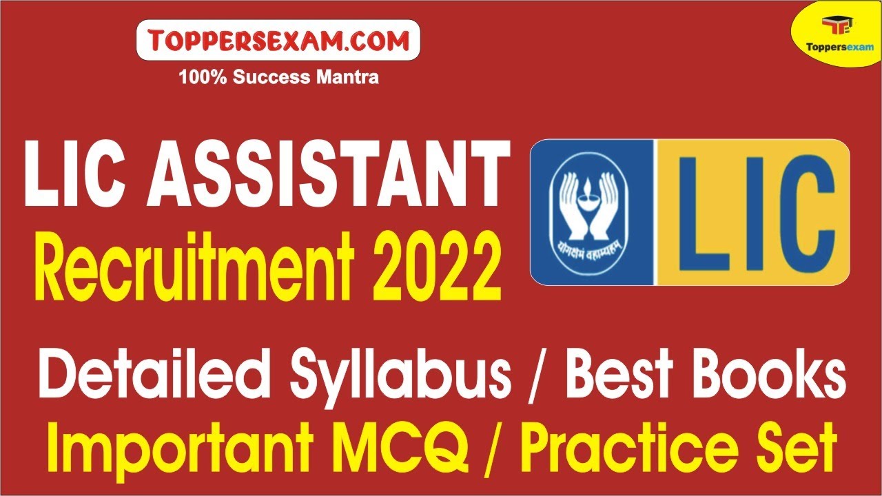 LIC ASSISTANT Recruitment 2022 | Detailed Syllabus | Best Books | Important MCQ | Practice Set