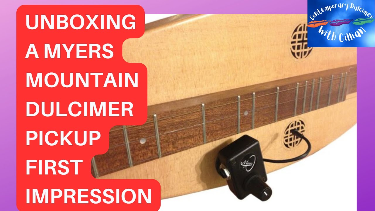 Unboxing a Myers Mountain Dulcimer Pickup