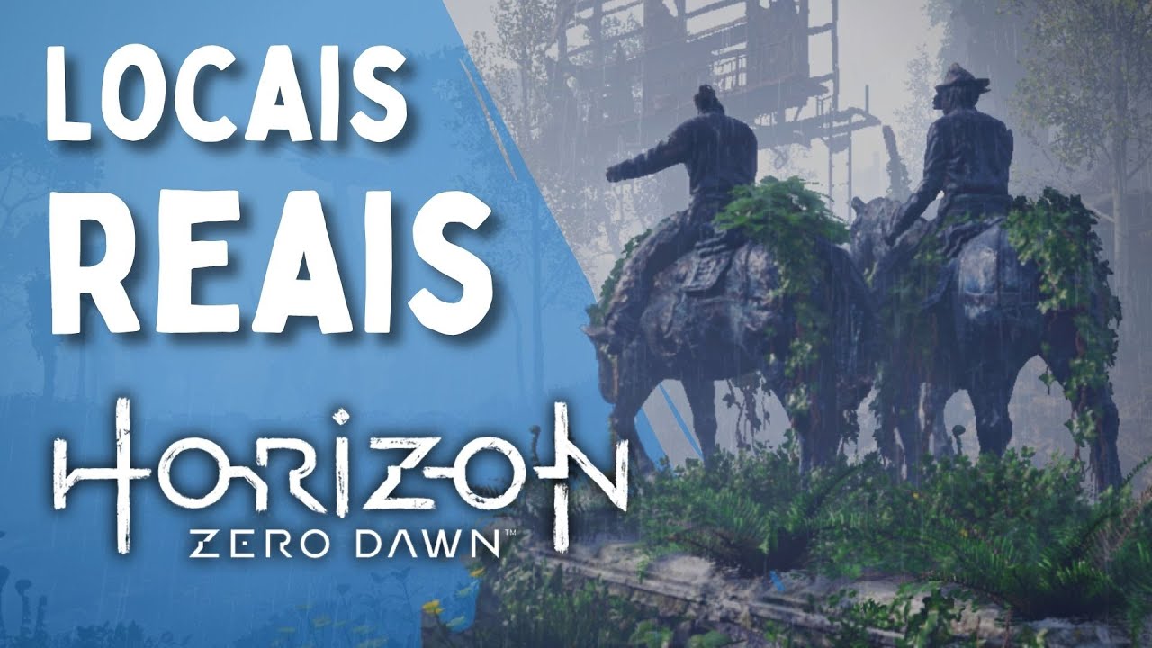 Locais Reais de Horizon Zero Dawn