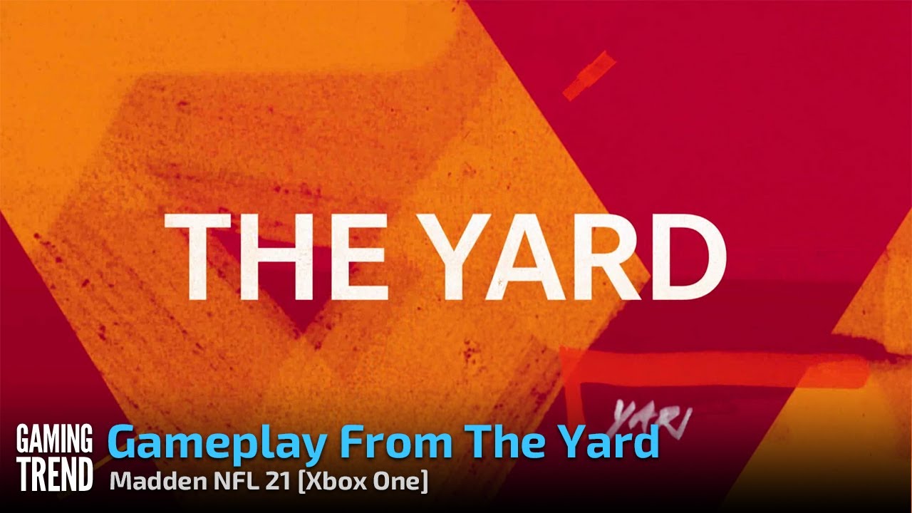 Madden NFL 21 - Gameplay From The Yard - Xbox One [Gaming Trend]
