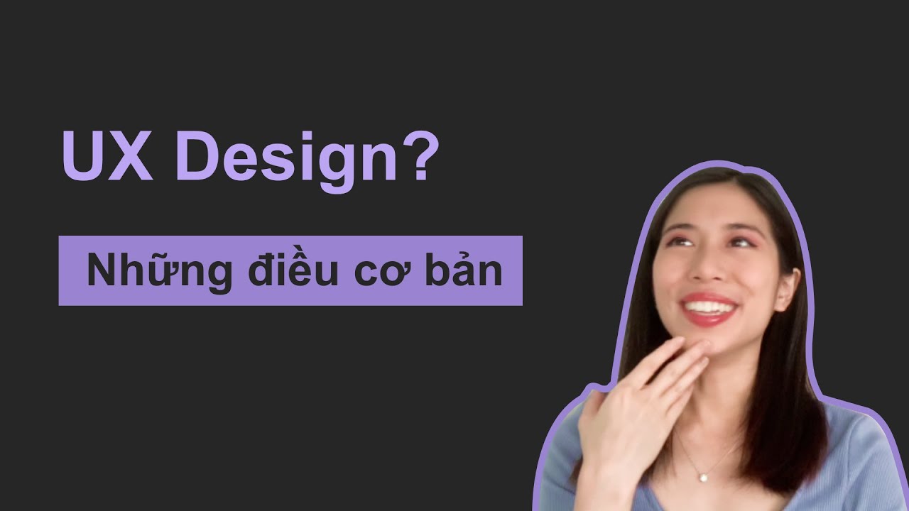 Ngành hot UX Design ở Canada và Mỹ | Những điều cơ bản về User Experience Design