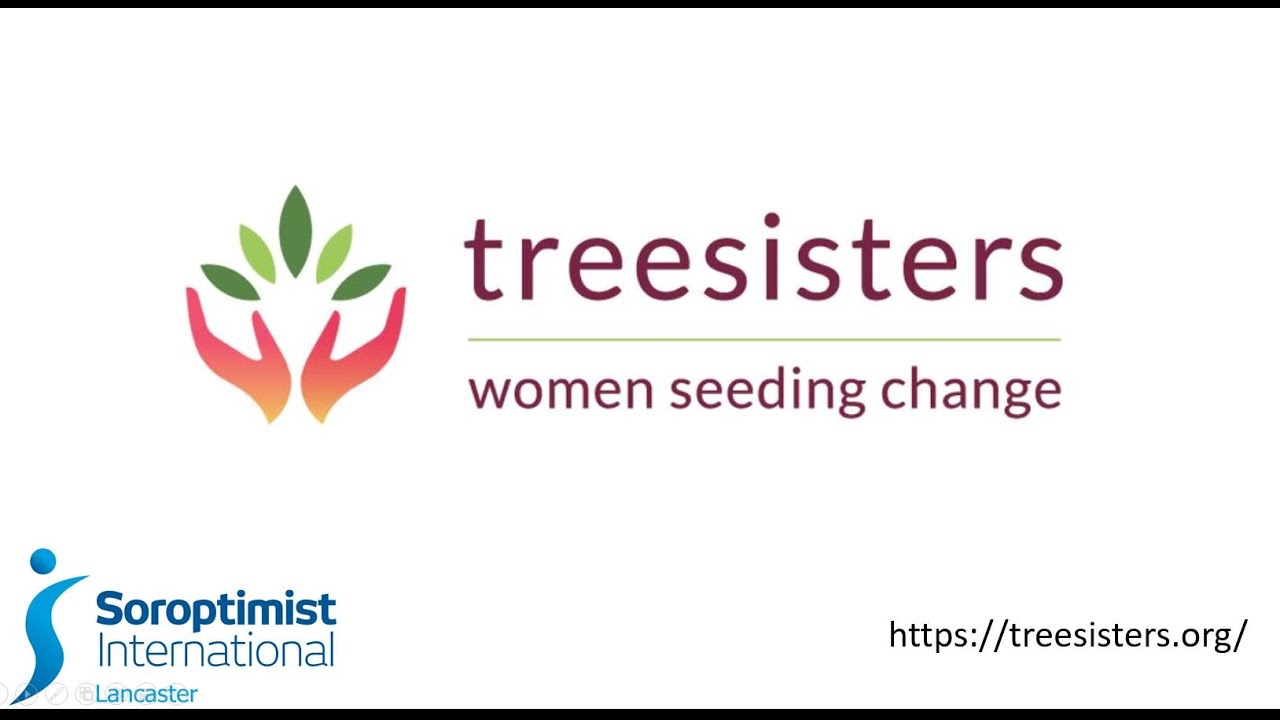 Lancaster Soroptimists - working with TreeSisters