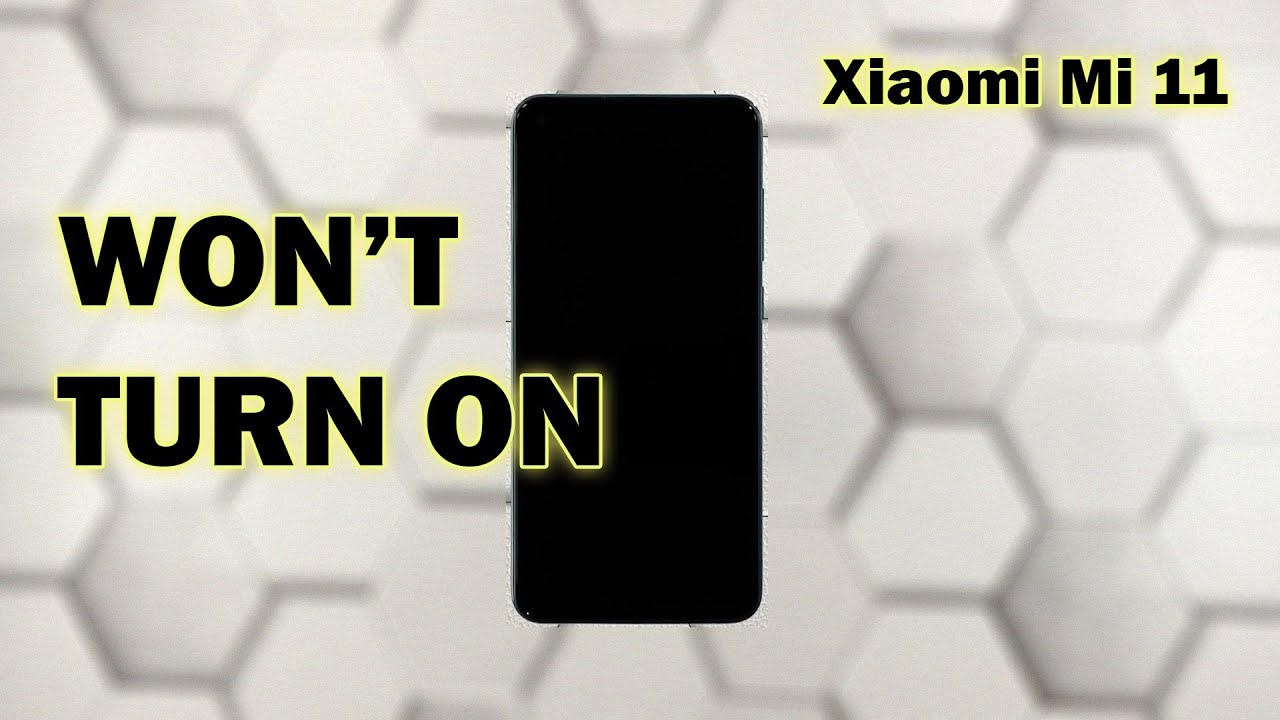 Как исправить ошибку, если Xiaomi Mi 11 не включается