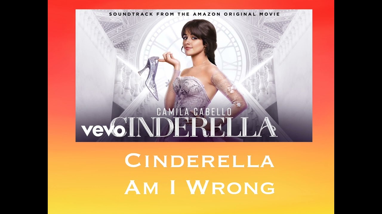 Cinderella - Am I Wrong - Speed Up