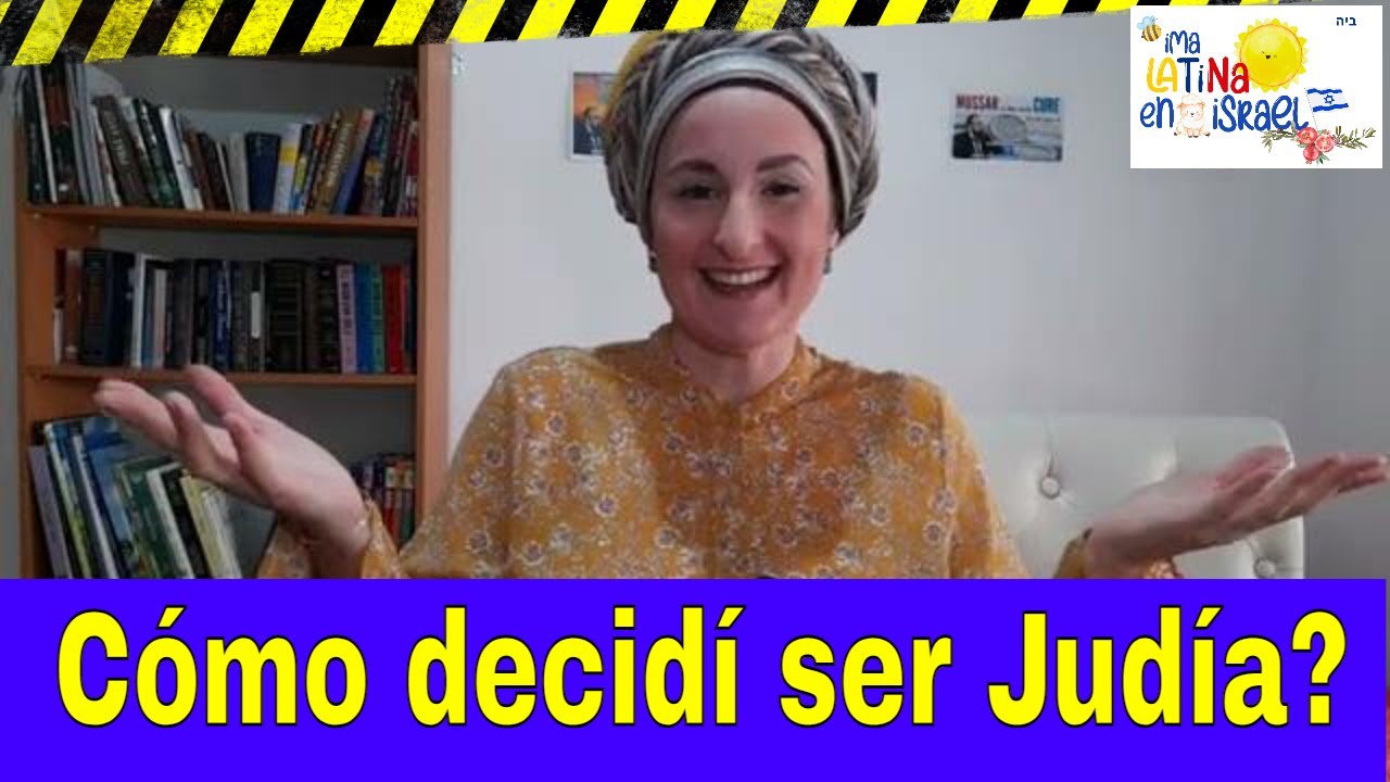Cómo decidí ser Judía?    #israel #tradiciones #judaismo