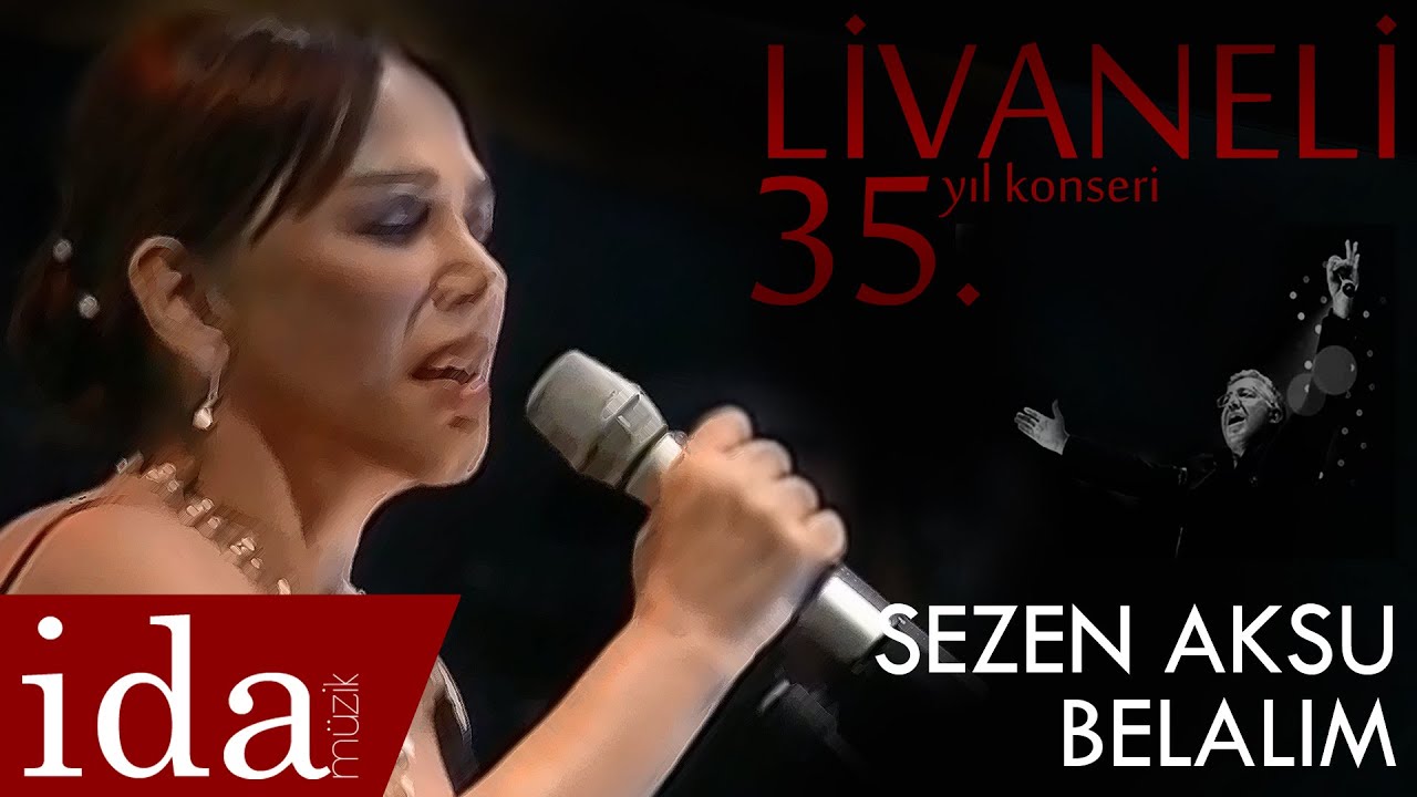 Sezen Aksu - Belalım