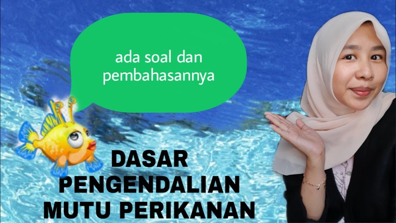 SKB PERIKANAN, DASAR PENGENDALIAN MUTU HASIL PERIKANAN