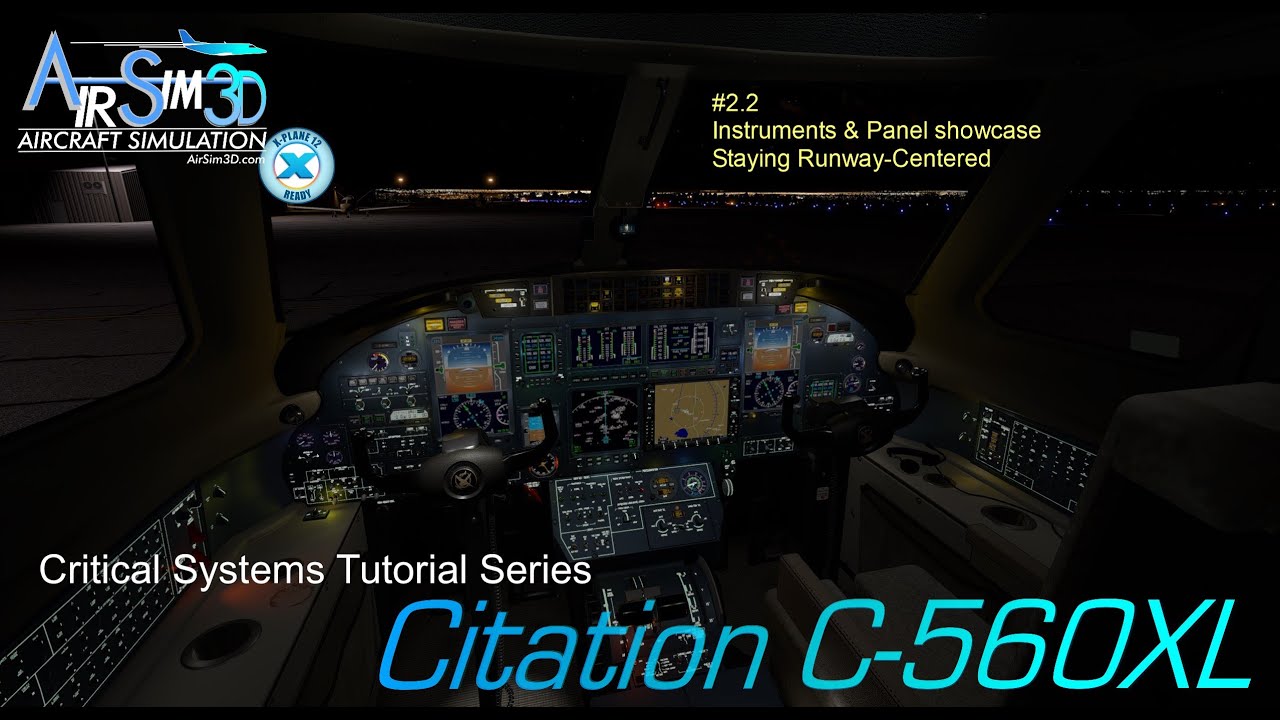 AirSim3D C 560XL Tutorial #2.2 Instruments and Panels showcase, Staying Runway Centered