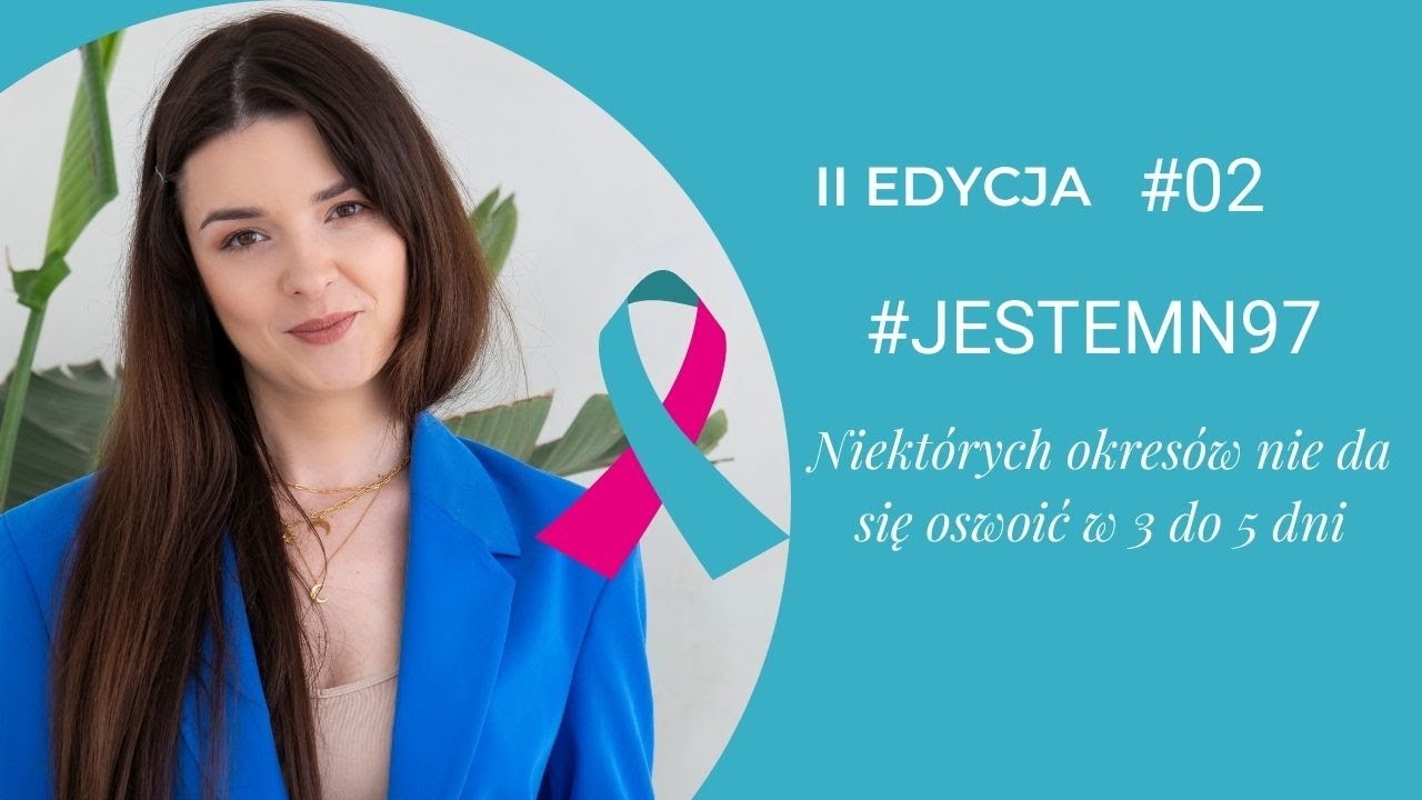 #Jestemn97 - Historia Pati Sołtysik