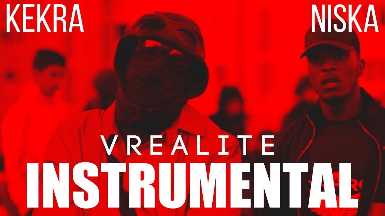 Kekra - Vréalité Feat Niska (Instrumental)