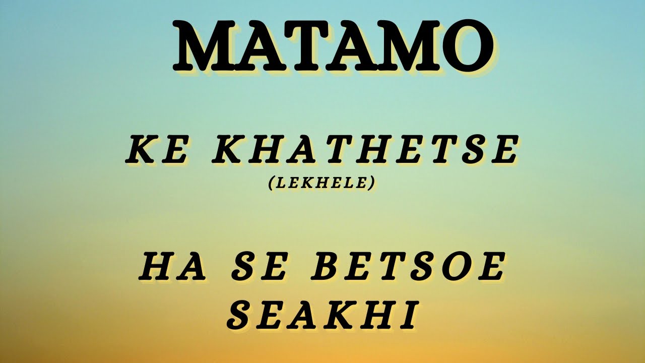 Matamo | Ke khathetse   SD 480p