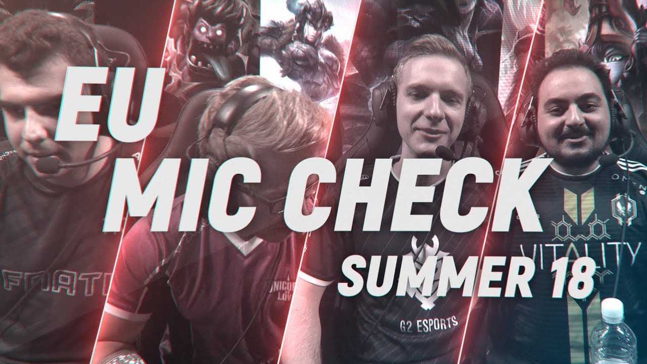 EU LCS Mic Check: Week 2 | Summer Split 2018