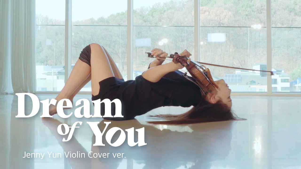 CHUNG HA(청하) - Dream of You VIOLIN Cover | Jenny Yun