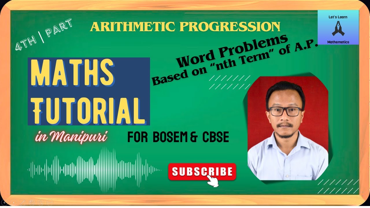 Class 10 || A.P. || Part 4 || Word Problems based on "nth Term" of A.P. || BOSEM & CBSE || Manipur