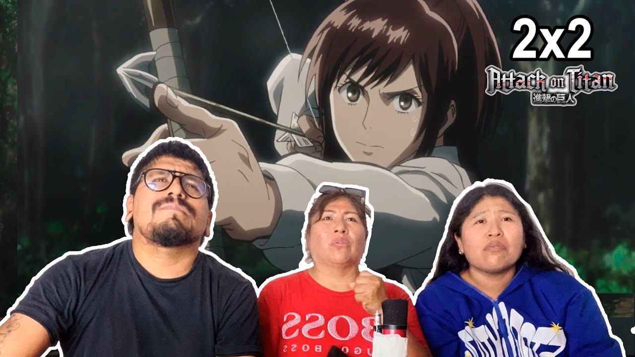 ¡Chica Patata! Les muestro a mi familia Attack on Titan por primera vez 2x2