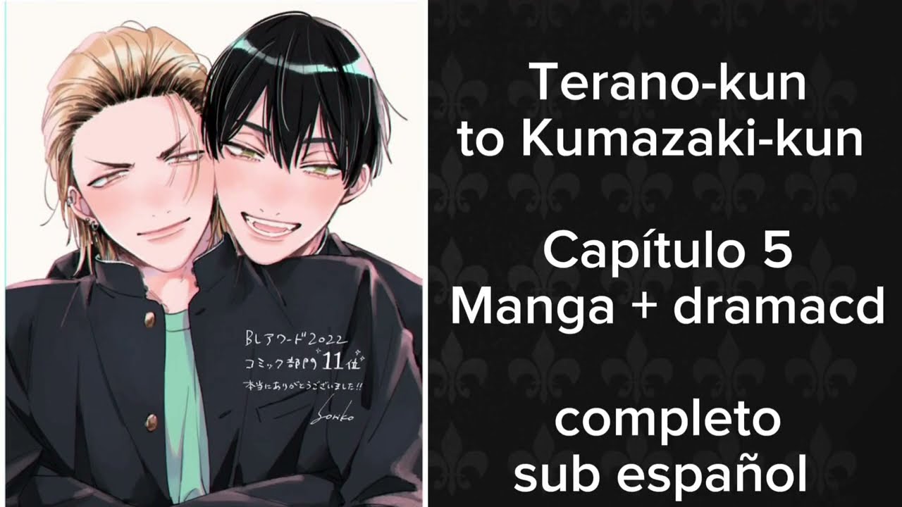 CAP 5 Terano-kun y Kumazaki-kun | sub español manga + dramacd