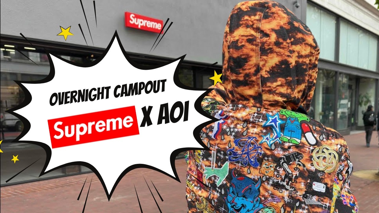 Camping Overnight for the AOI x Supreme Drop in San Francisco – Was It Worth It?