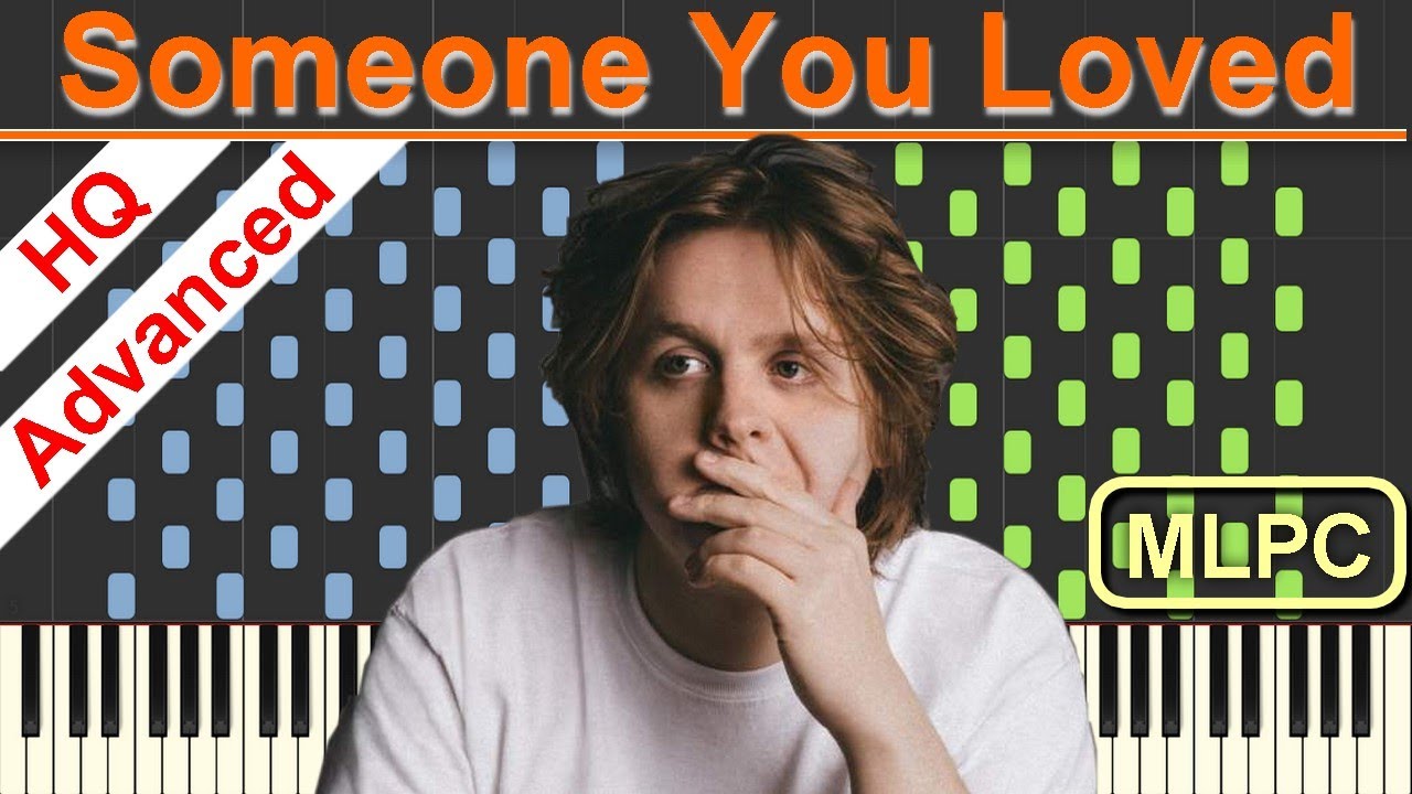 Lewis Capaldi - Someone You Loved I Piano Tutorial & Sheets by MLPC