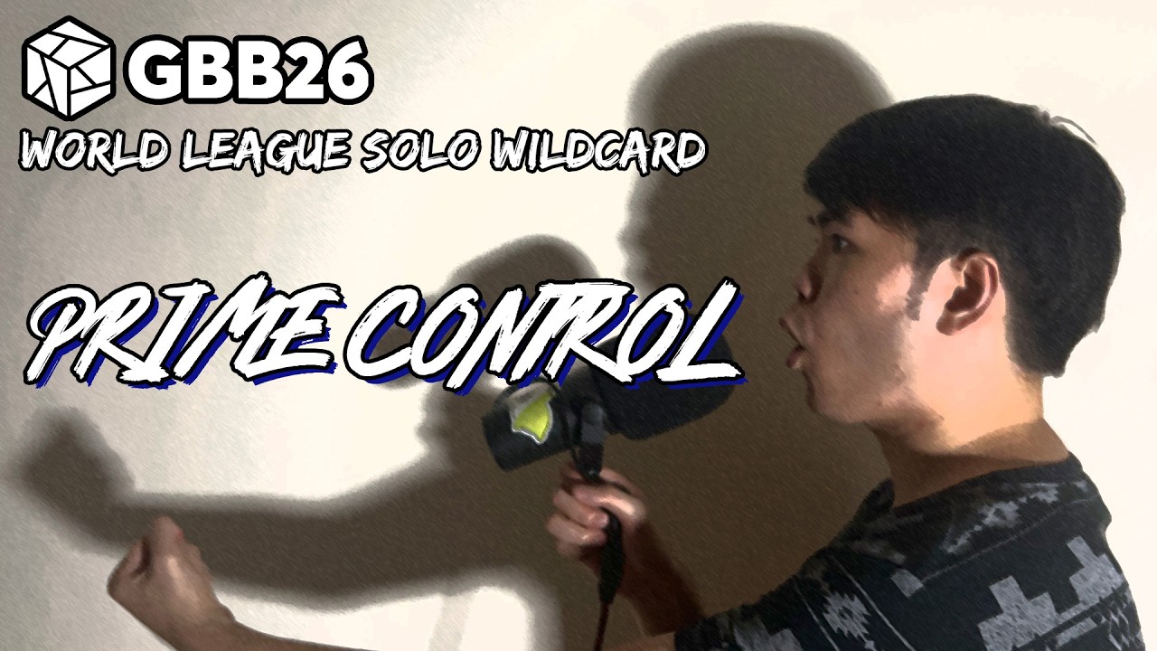 NovaMC - GBB26: World League Solo Wildcard - Prime Control