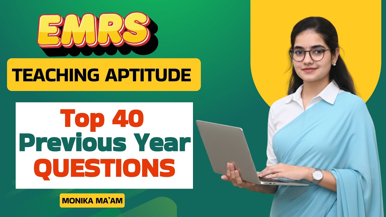 EMRS | Teaching Aptitude | Previous Year Questions | Class - 14 | By Monika Ma'am