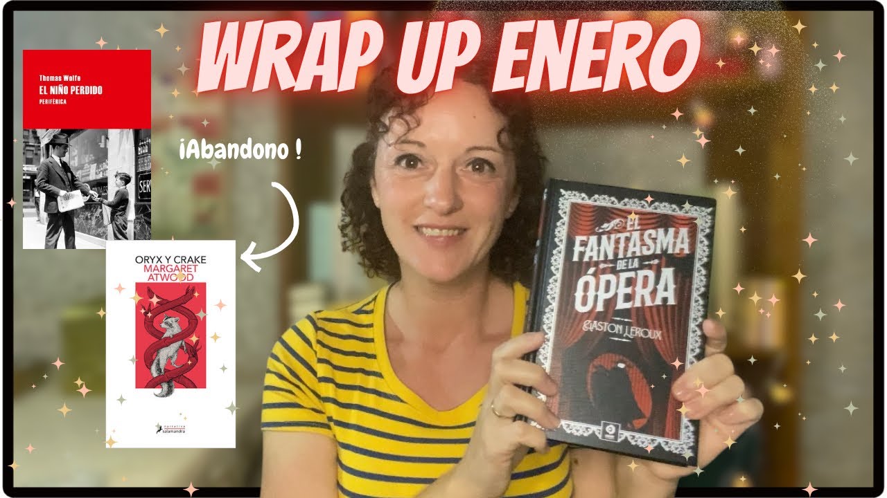 Lecturas de enero || El Fantasma de la ópera y un triste abandono 😫