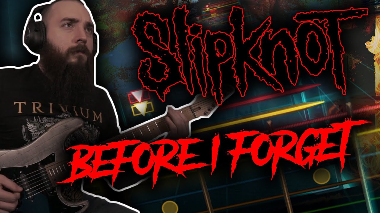 (Rocksmith CDLC) Slipknot - Before I Forget