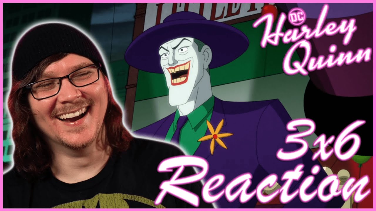 HARLEY QUINN 3x6 Reaction! 
