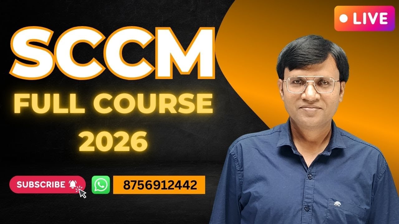 SCCM Full Course 2026 | Microsoft Endpoint Configuration Manager | 100% Practical | ICNT Gyan