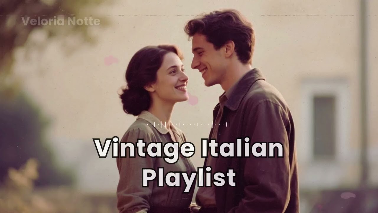 Romantic Italian Music Playlist | Warm Vintage Love