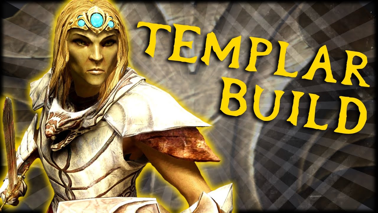Skyrim Builds - The Templar
