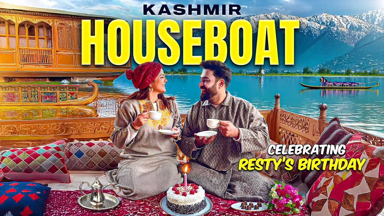 Best houseboat stay in kashmir | resty's birthday celebration | dal lake srinagar | resty neha vlogs