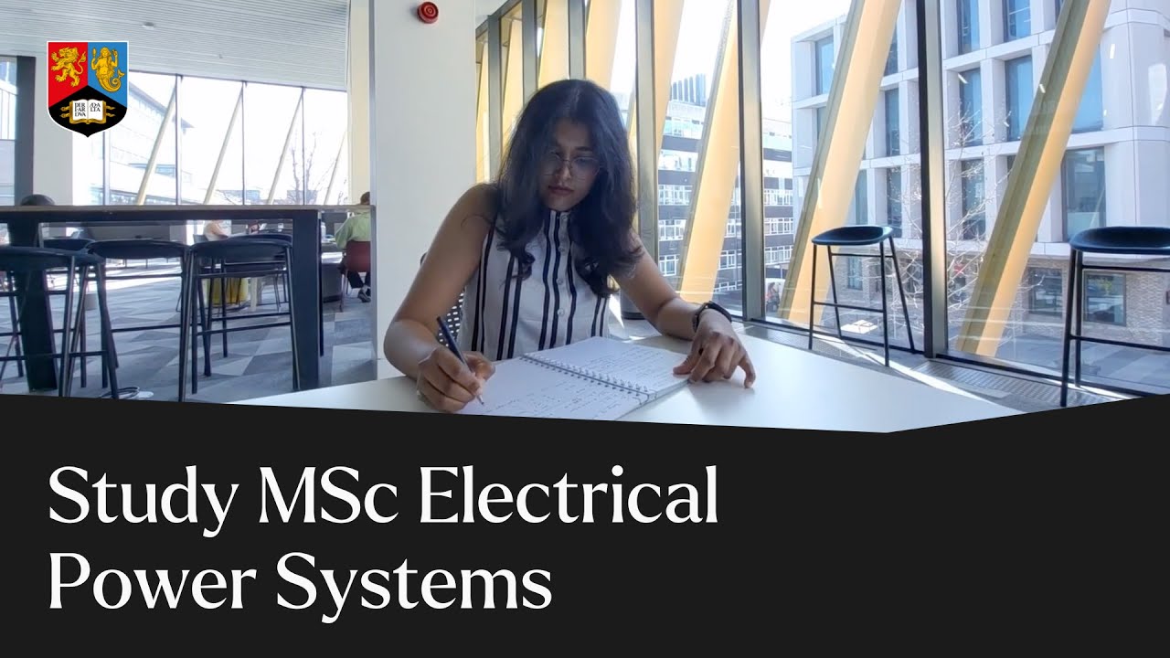 Why Study MSc Electrical Power Systems? | University of Birmingham