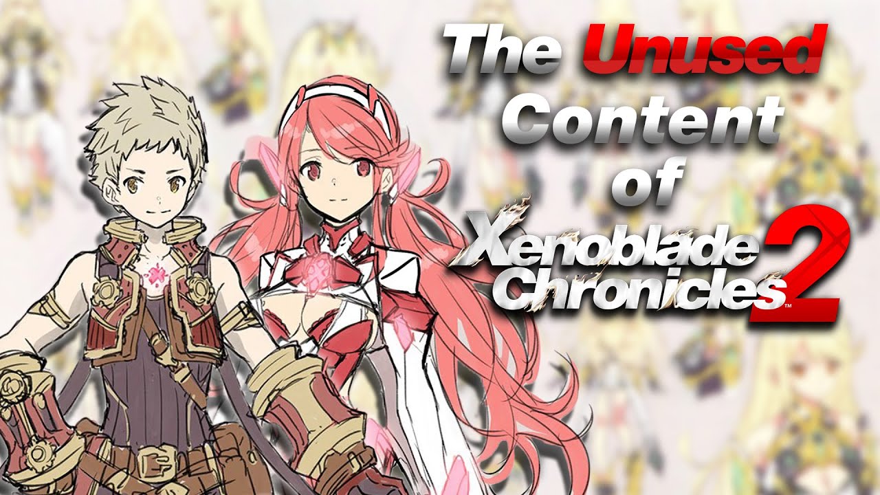 The Unused Content of Xenoblade Chronicles 2...