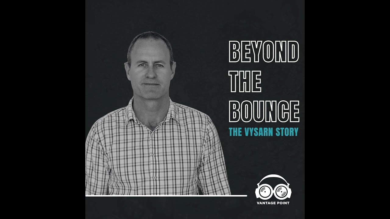 Beyond the Bounce - The Vysarn Story