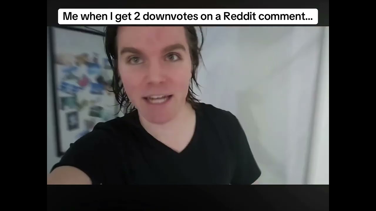 More than 2 downvotes on a comment got me like this… (DOWNVOTES RIGHT!)