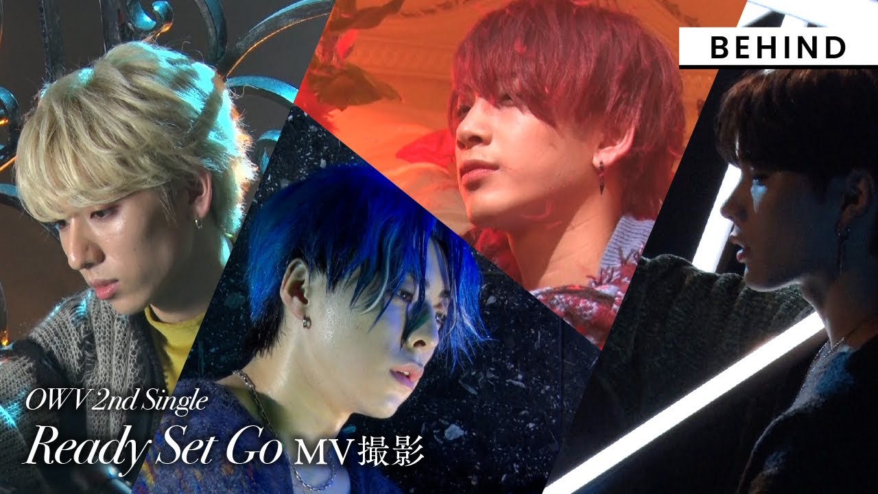 OWV｜「Ready Set Go」MV behind