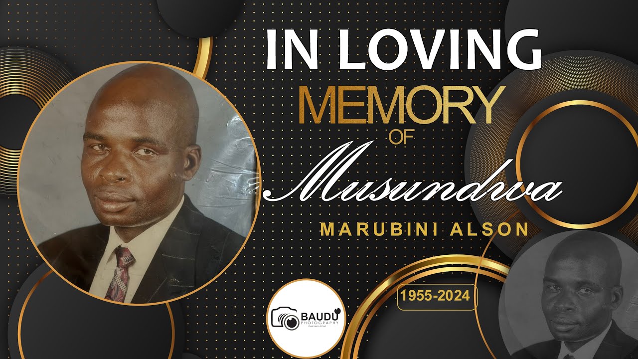 FUNERAL SERVICE  OF MUSUNDWA MARUBINI ALSON