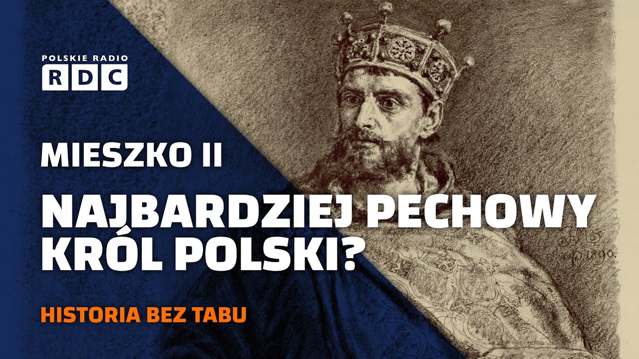 Mieszko II — najbardziej pechowy król Polski? | #HISTORIA BEZ TABU
