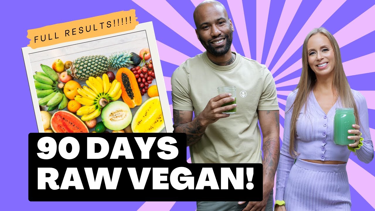 90 Days Raw Vegan RESULTS! (Gee Bryant)
