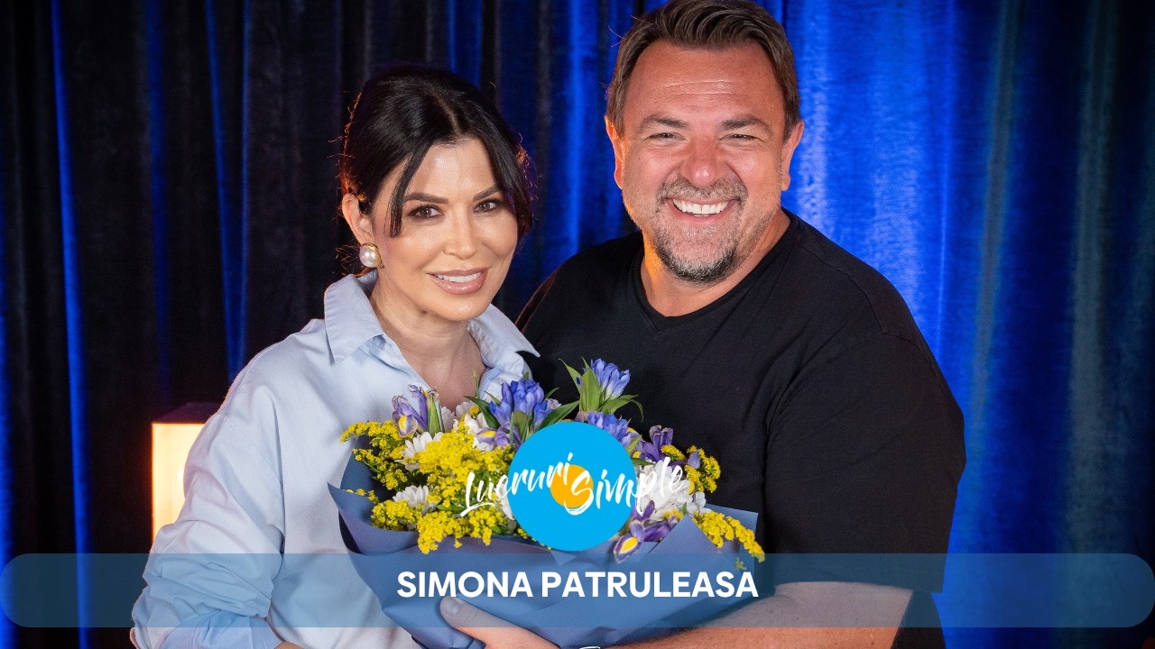 PODCAST LUCRURI SIMPLE | EP.137 | SIMONA PATRULEASA