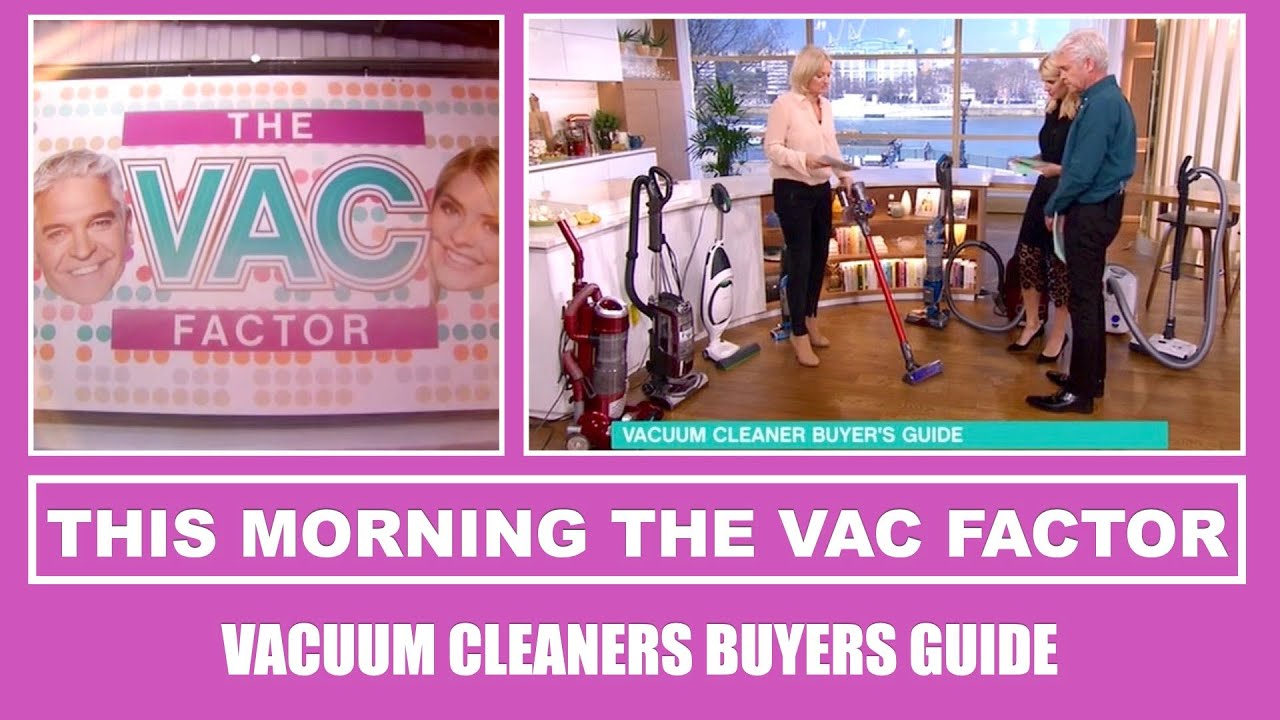 This Morning Vacuum Cleaner Reviews - The Vac Factor With Phil & Holly