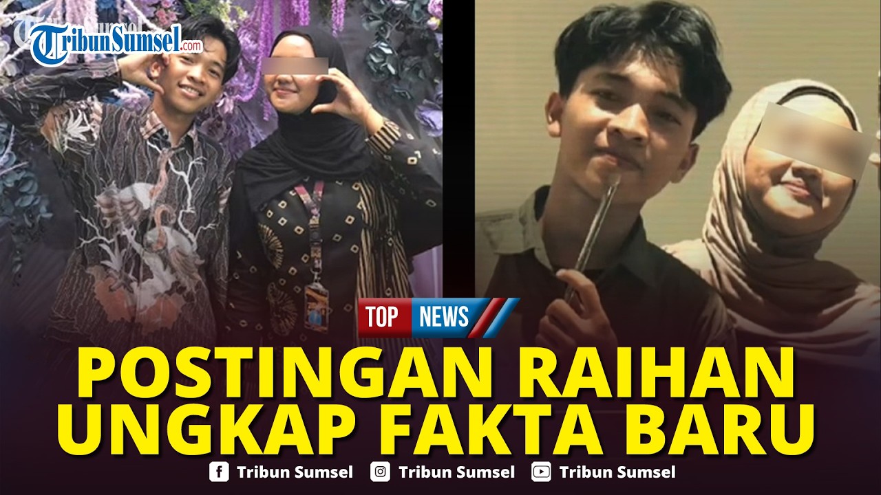 🔴Beredar Postingan Raihan Sebelum Bacok Mahasiswi UIN Suska Riau, Ungkap Fakta Hubungan Tanpa Status