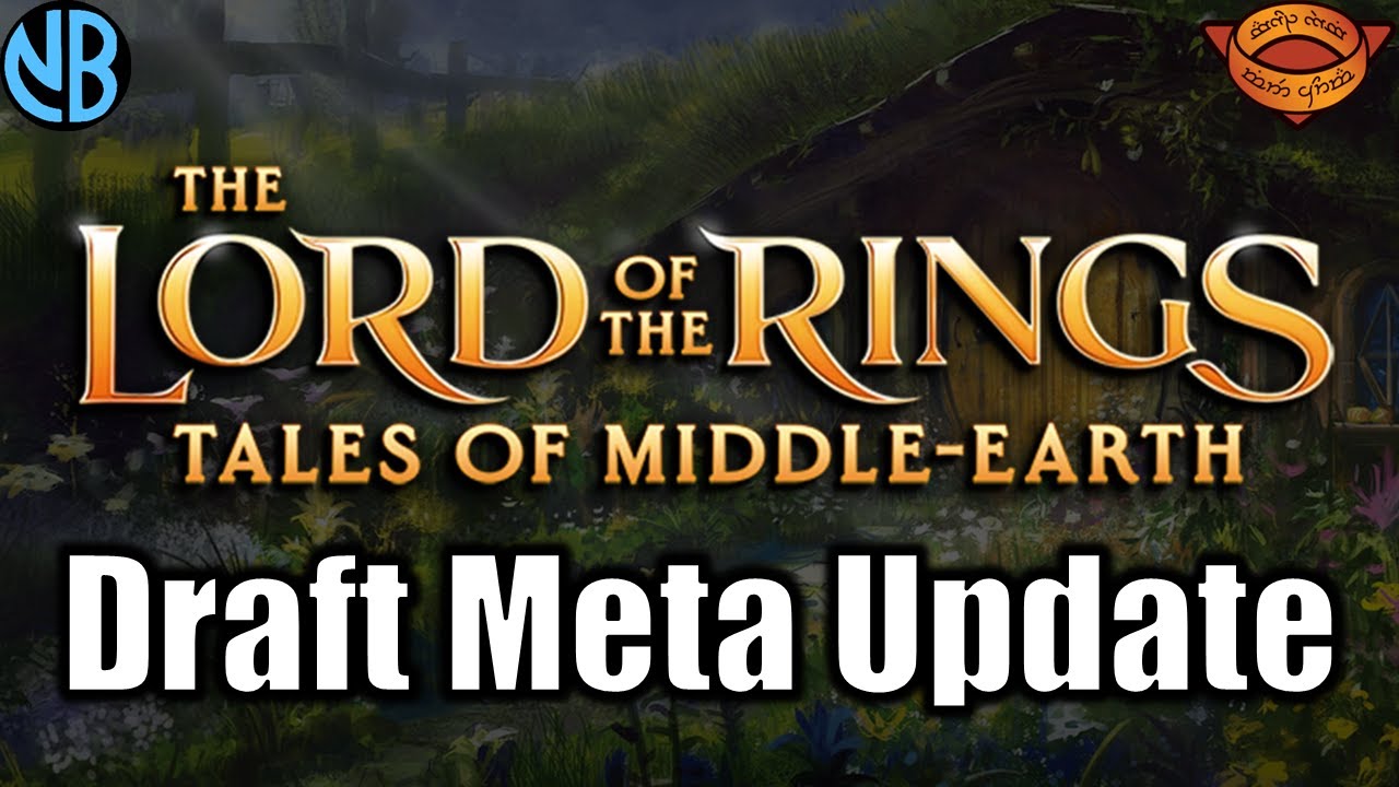 LORD OF THE RINGS DRAFT META UPDATE!!! Best Decks, Underrated Cards, and MORE!!!
